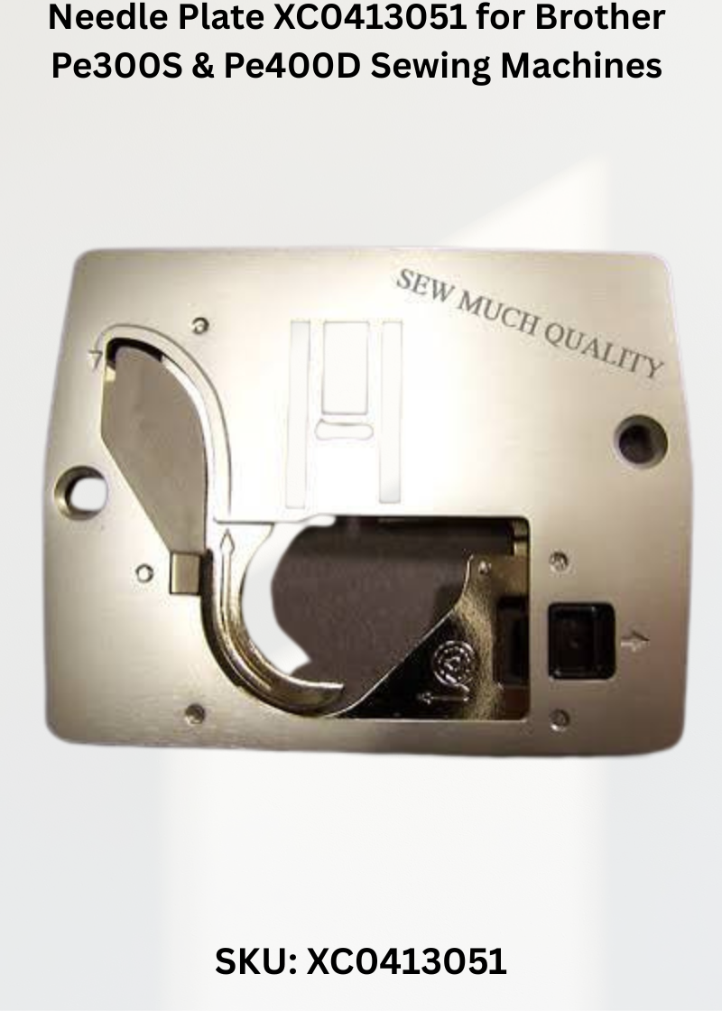 Needle Plate XC0413051 — Fits Brother PE300S, PE400D