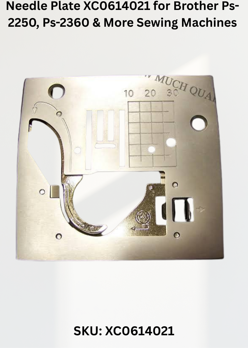 Needle Plate XC0614021 — Fits Brother PS-2250, PS-2360, PS-2470, PS-3100