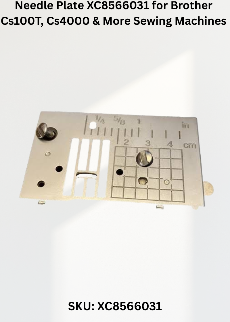 Needle Plate XC8566031 — Fits Brother CS100T, CS4000, CS6000