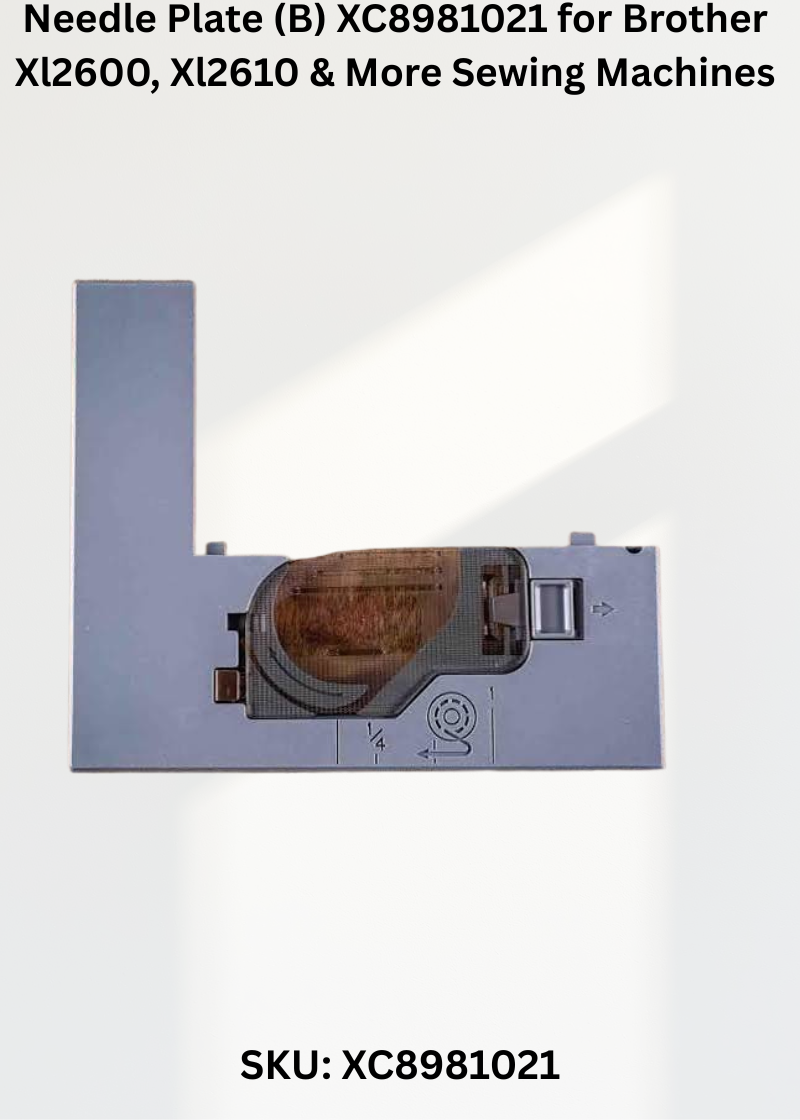 Needle Plate XC8981021 — Fits Brother XL2600, XL2610, XL2620, XL3500 & more