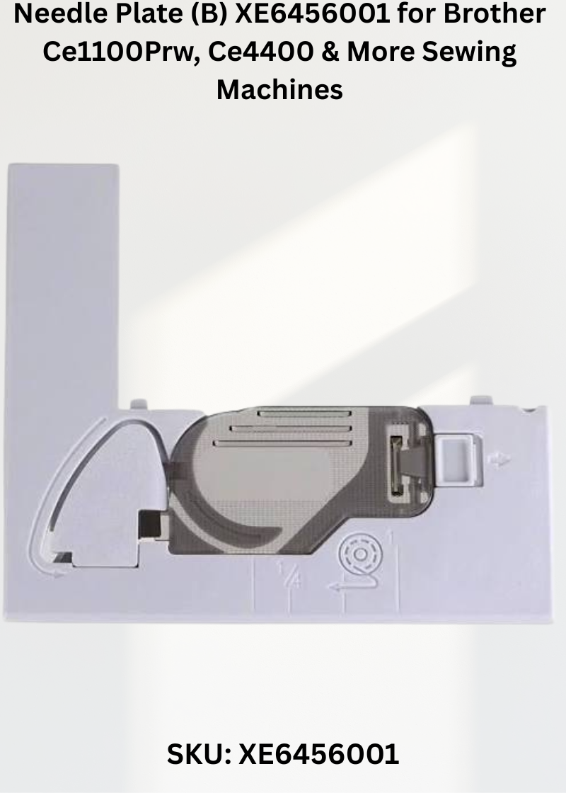 Needle Plate XE6456001 — Fits Brother CE1100PRW, CE4400, CE5500, CE5500PRW & more