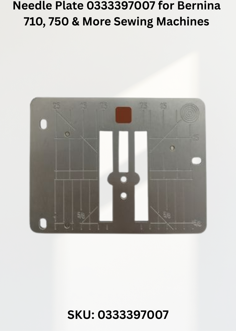 Needle Plate 0333397007 — Fits Bernina 710, 750, 780