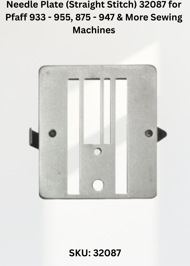 Needle Plate 32087 — Fits Pfaff 933-955, 875-947, 6085, 6091