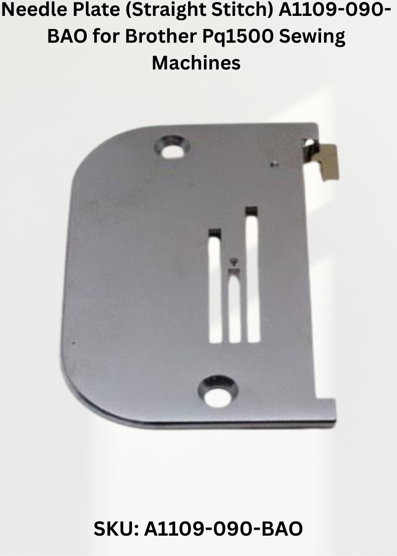 Needle Plate A1109-090-BAO — Fits Brother TL-98, PQ1500