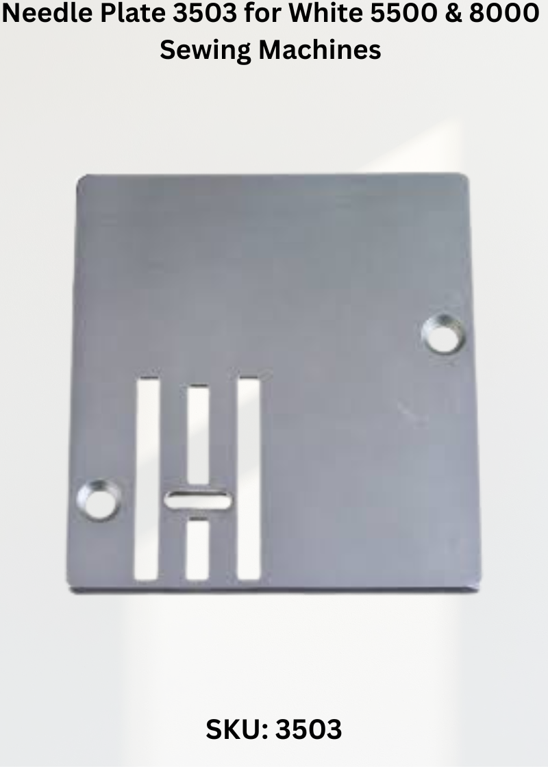 Needle Plate 3503 — Fits White 5500, 8000