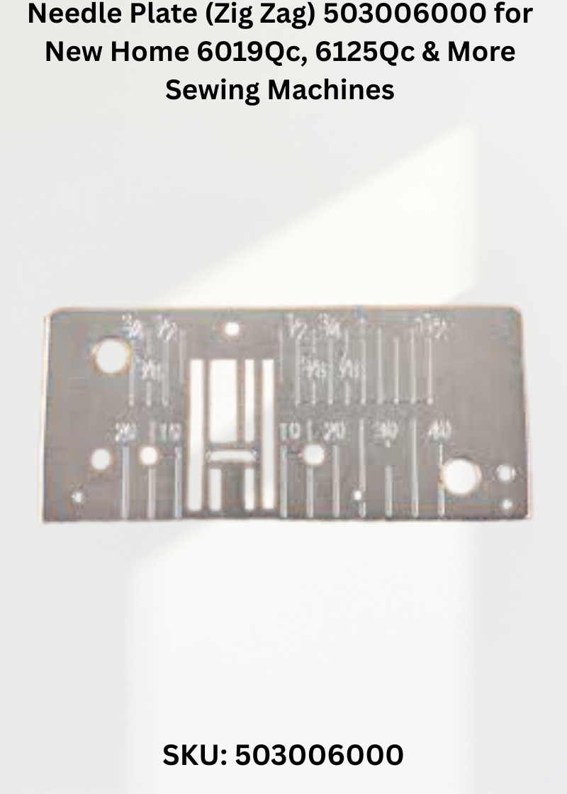 Needle Plate 503006000 — Fits New Home 6019QC, 6125QC, 6260QC