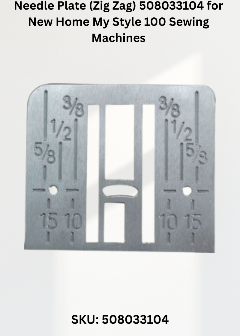 Needle Plate 508033104 — Fits New Home MY STYLE 100