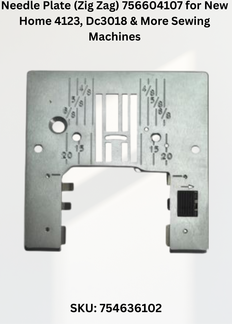 Needle Plate 756604107 — Fits New Home 6003, 6004, 4123, DC3018 & more