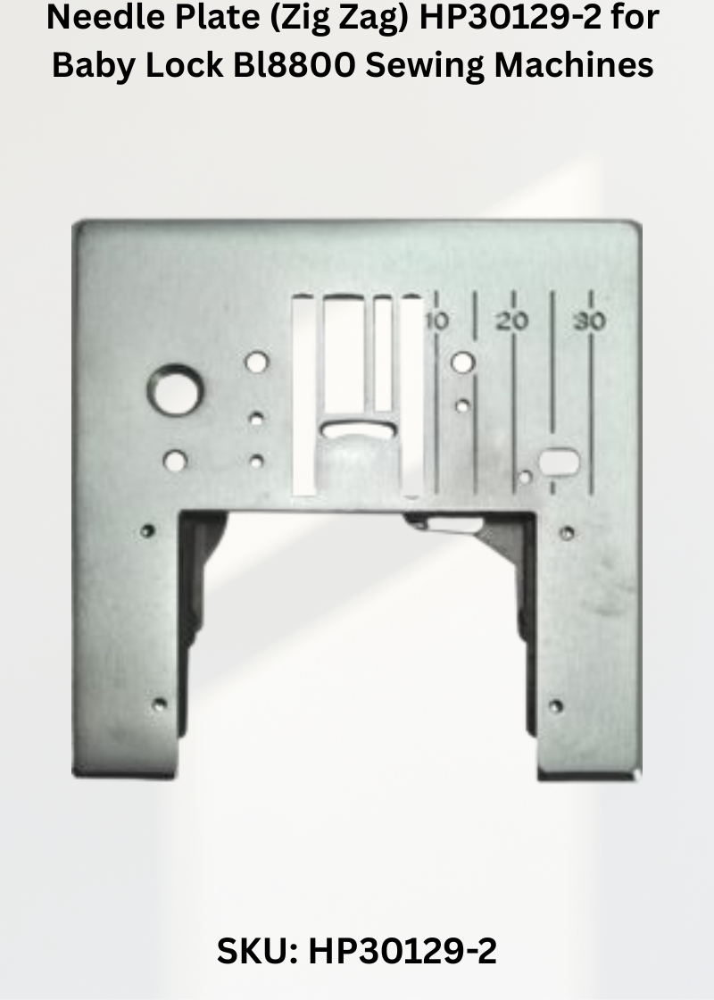 Needle Plate (Zig Zag) HP30129-2 for Baby Lock Bl8800 Sewing Machines
