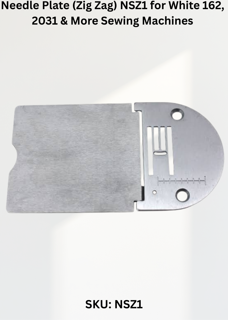 Needle Plate NSZ1 — Fits White 162, 2031, 2134, 2135 & more