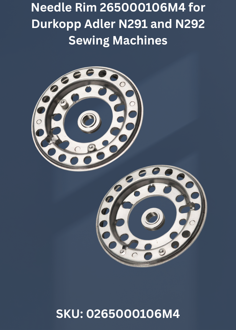Needle Rim 265000106M4 for Durkopp Adler N291 and N292 Sewing Machines