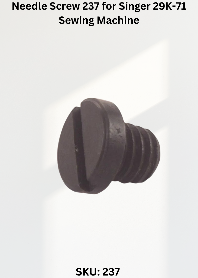 Needle Screw 237 for Singer 29K-71 Sewing Machine