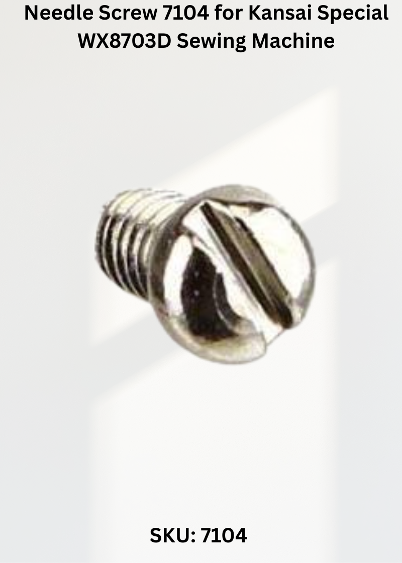 Needle Screw 7104 for Kansai Special WX8700 and WX8800 Series