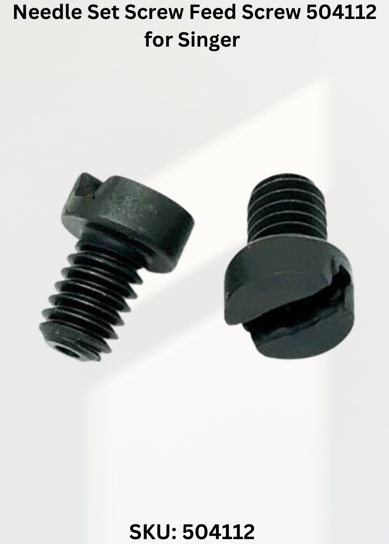 Needle Set Screw Feed Screw 504112 for Singer 191, 291U, 391A, Singer 20U and Singer 591 Sewing Machines