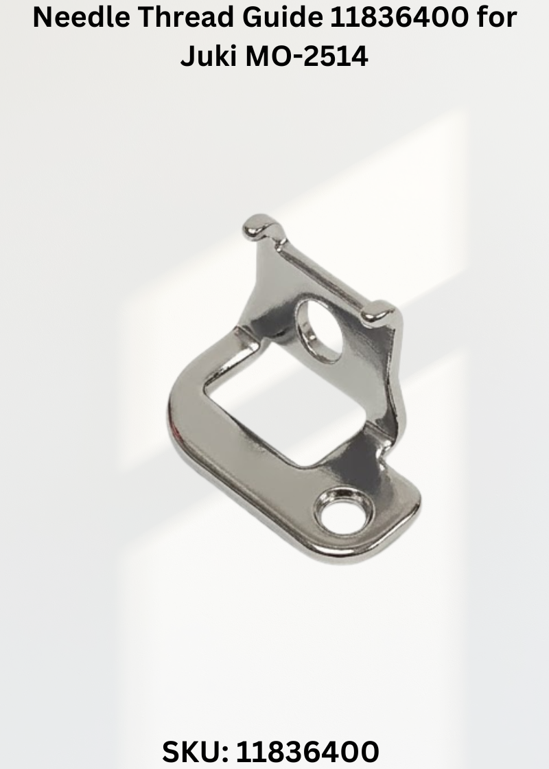 Needle Thread Guide 11836400 for Juki MO-2514 Sewing Machine