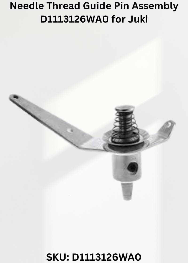Needle Thread Guide Pin Assembly D1113126WA0 for Juki DDL-555 Sewing Machine