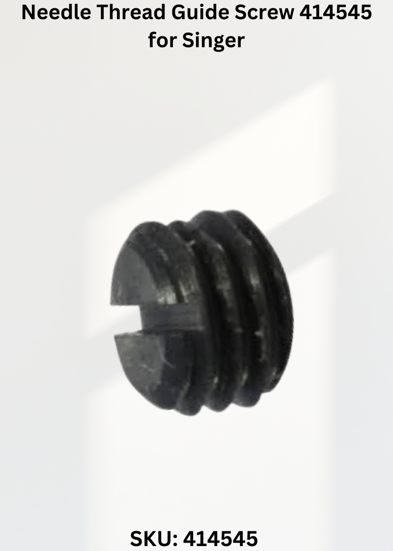 Needle Thread Guide Screw 414545 for Singer Industrial Sewing Machines