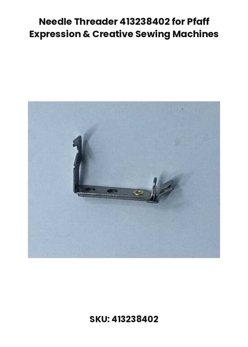 Needle Threader 413238402 for Pfaff Expression & Creative Sewing Machines