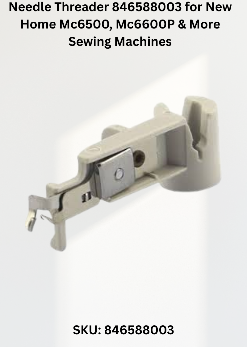 Needle Threader — Fits New Home MC6500, MC6600P, MC8200QCP, MC8900QCP & more