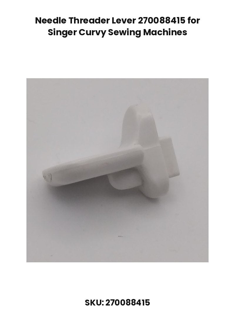 Needle Threader Lever 270088415 for Singer Curvy Sewing Machines