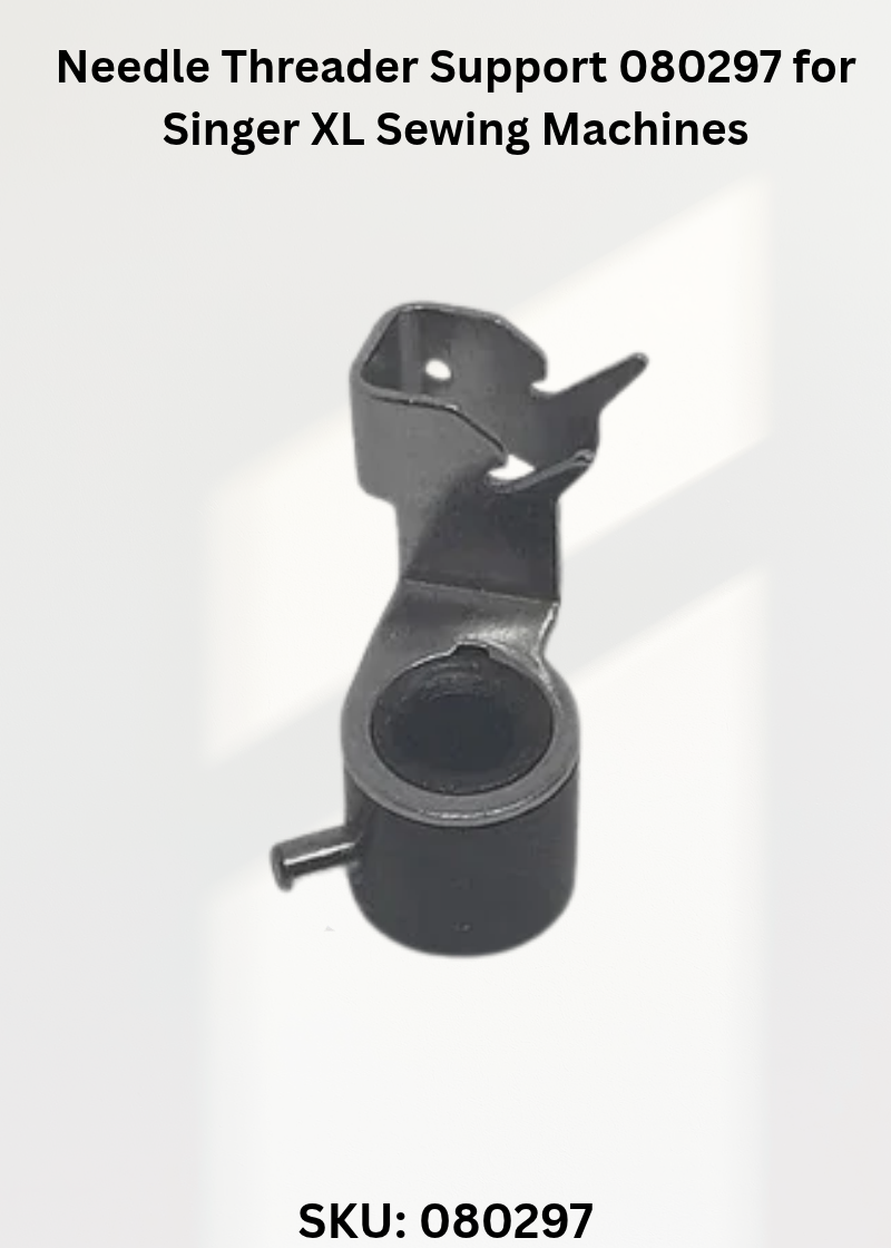 Needle Threader Support 080297 for Singer XL Sewing Machines