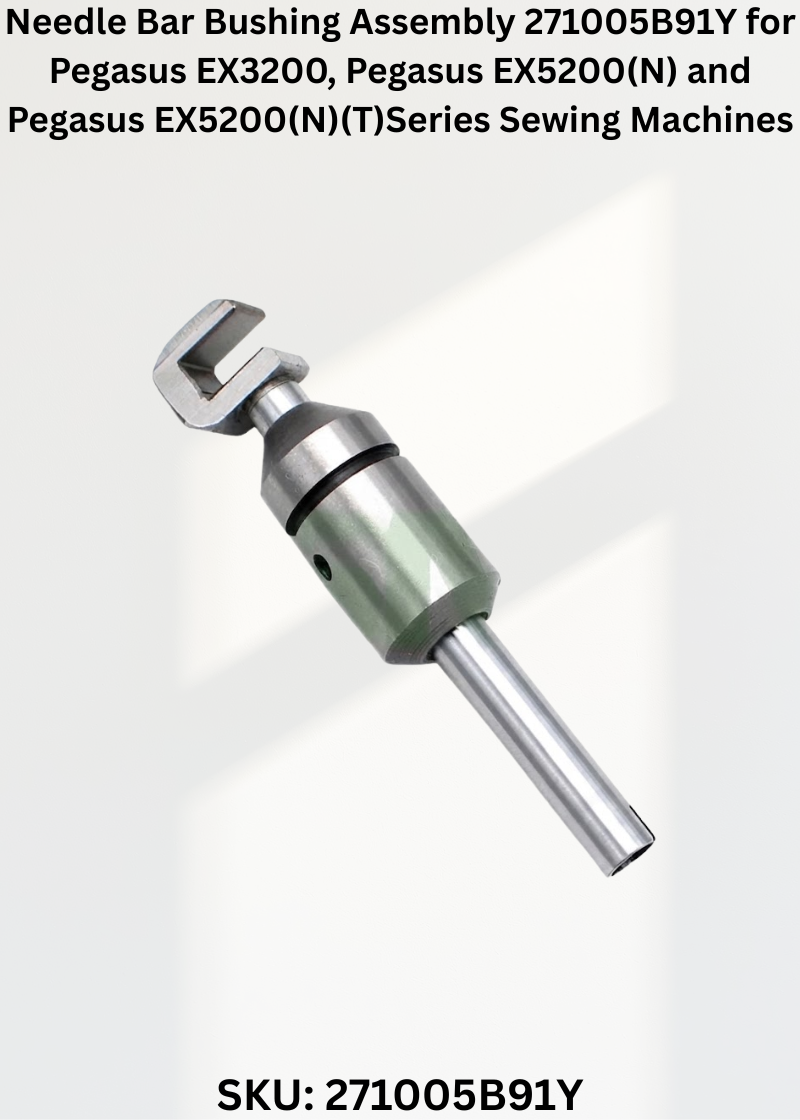 Needle Bar Bushing Assembly 271005B91Y for Pegasus EX3200, Pegasus EX5200(N) and Pegasus EX5200(N)(T)Series Sewing Machines