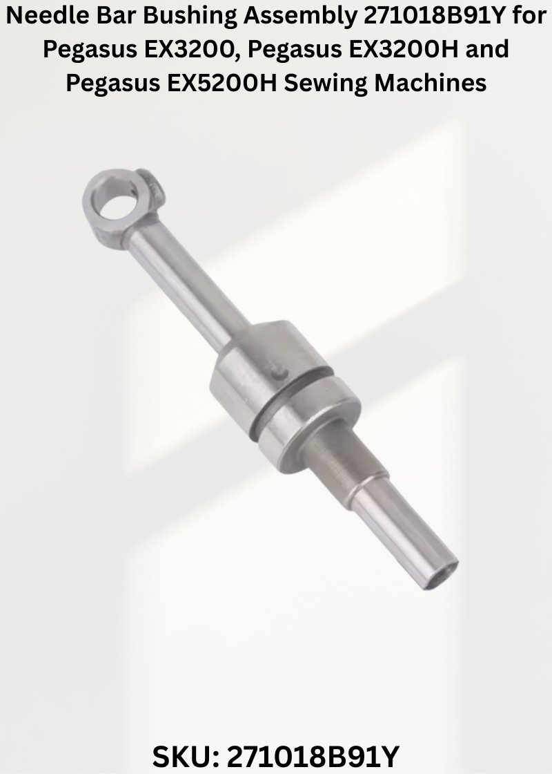 Needle Bar Bushing Assembly 271018B91Y for Pegasus EX3200, Pegasus EX3200H and Pegasus EX5200H Sewing Machines