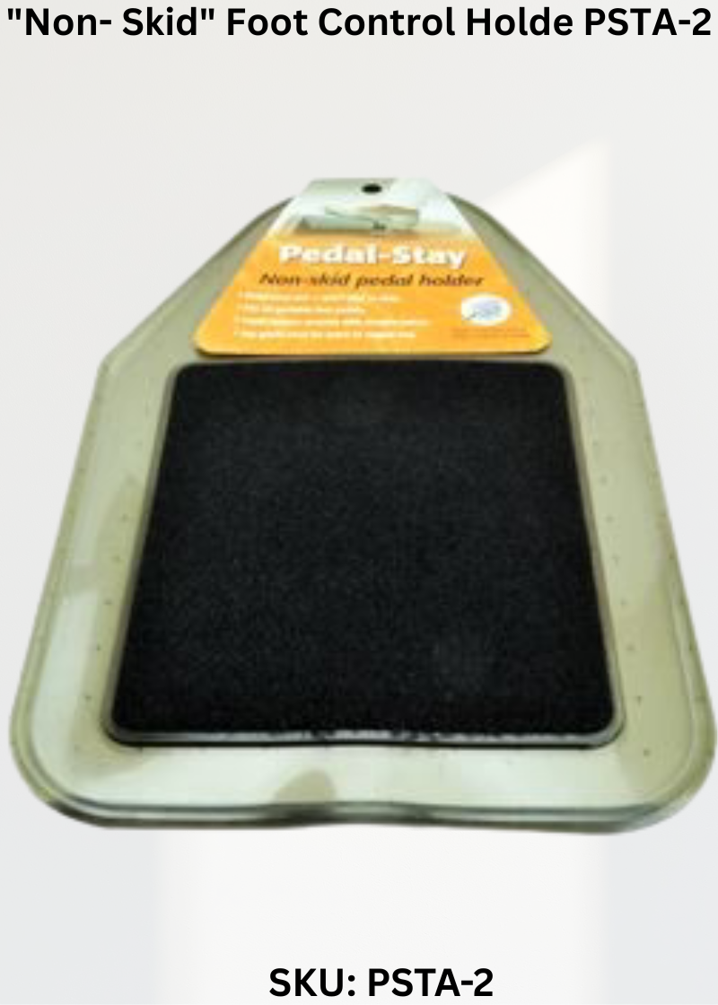 "Non- Skid" Foot Control Holde PSTA-2