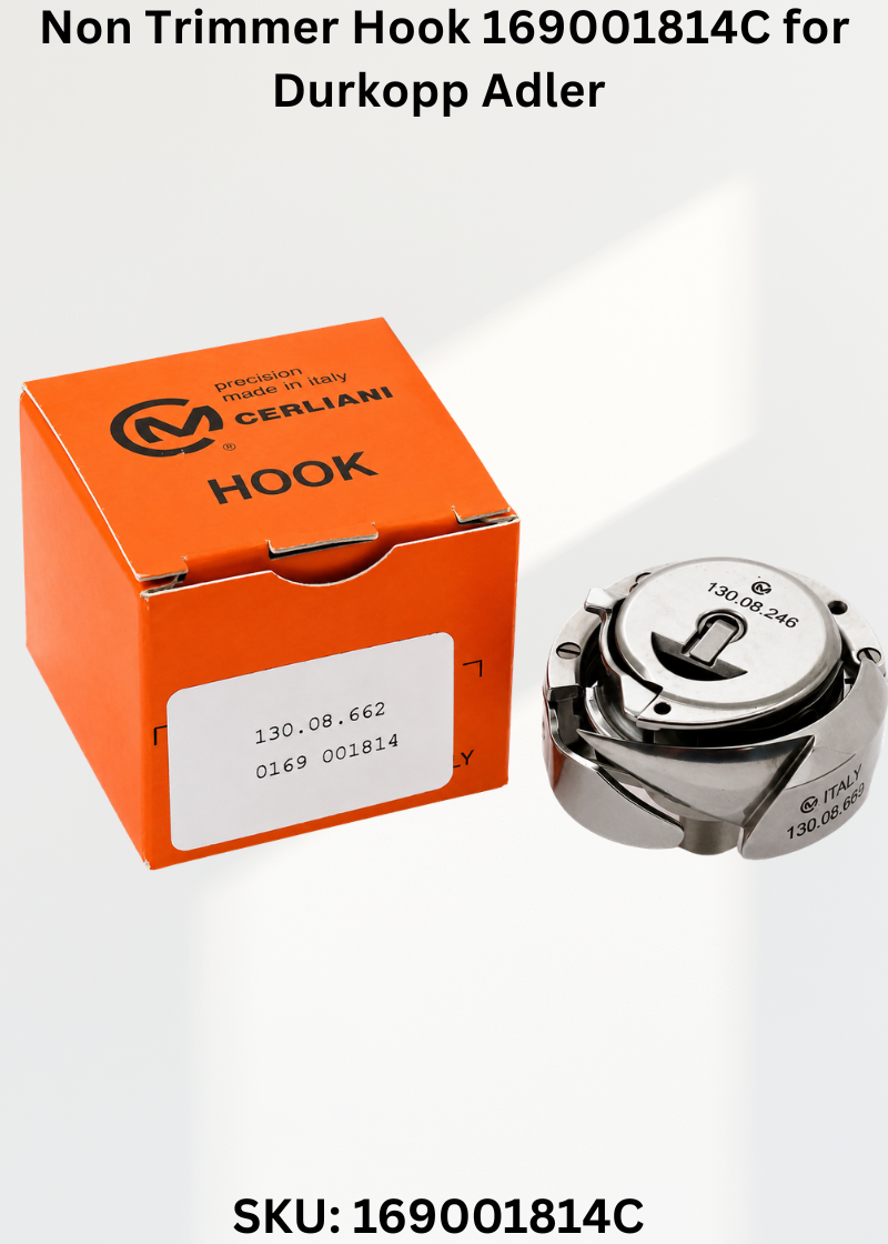 Non Trimmer Hook 169001814C for Durkopp Adler 269 and 169 Sewing Machines