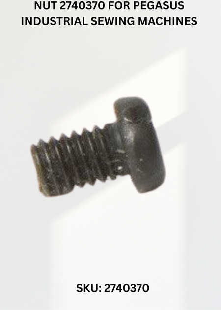 Nut 2740370 for Pegasus Industrial Sewing Machines