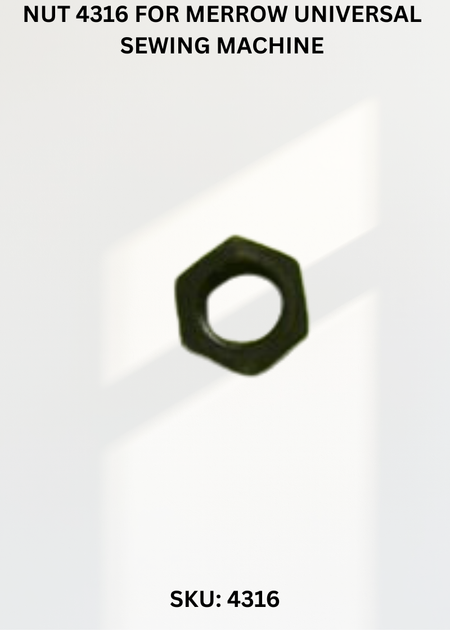 Nut 4316 for Merrow Universal Sewing Machine