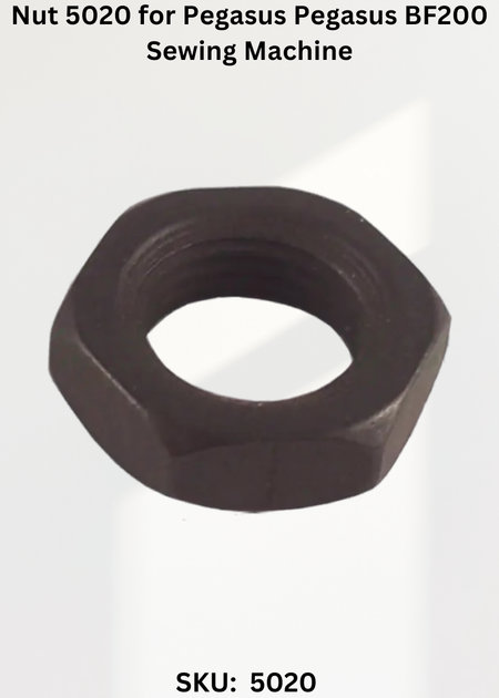 Nut 5020 for Pegasus Pegasus BF200 Sewing Machine