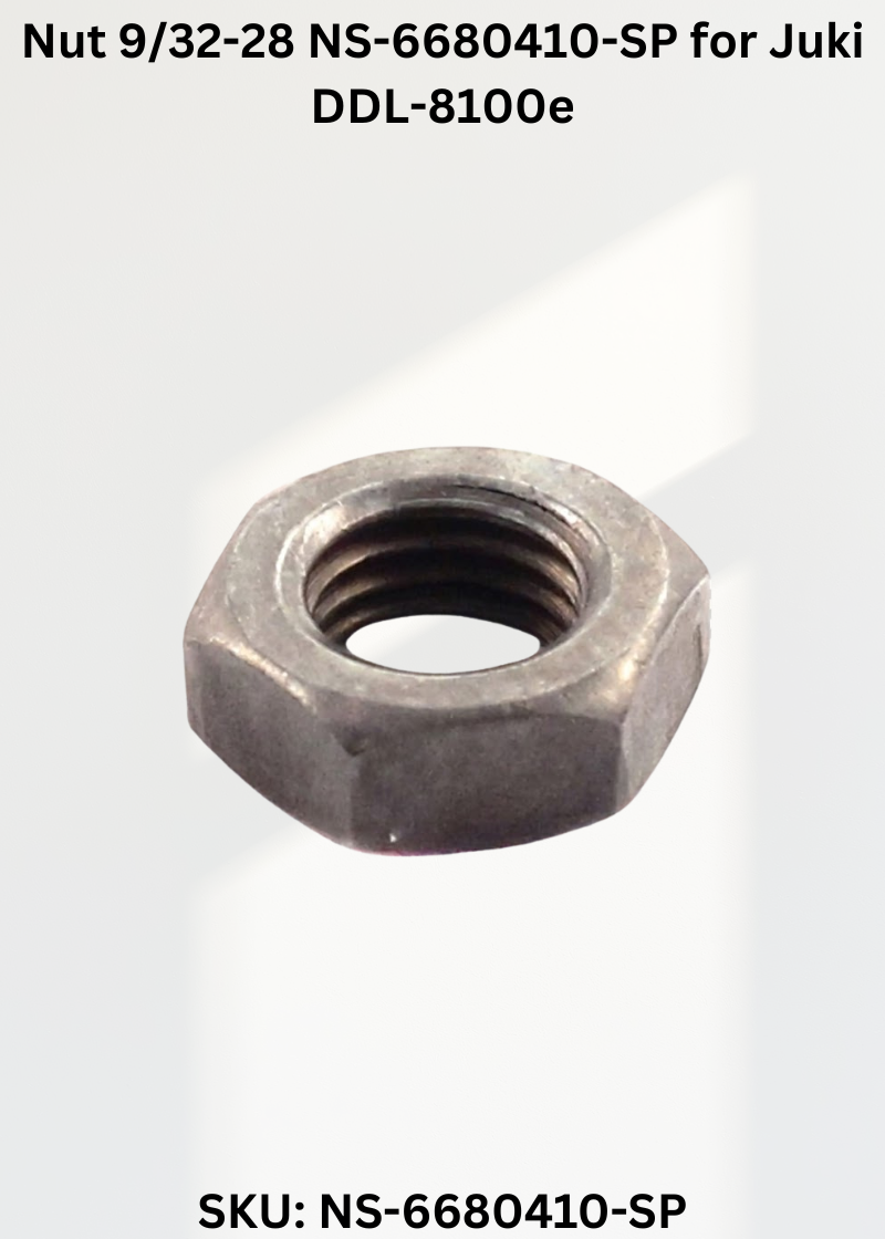 Nut 9/32-28 NS-6680410-SP for Juki DDL-8100e