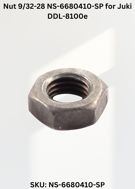 Nut 9/32-28 NS-6680410-SP for Juki DDL-8100e