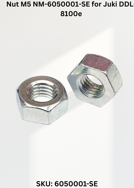 Nut M5 NM-6050001-SE for Juki DDL-8100e