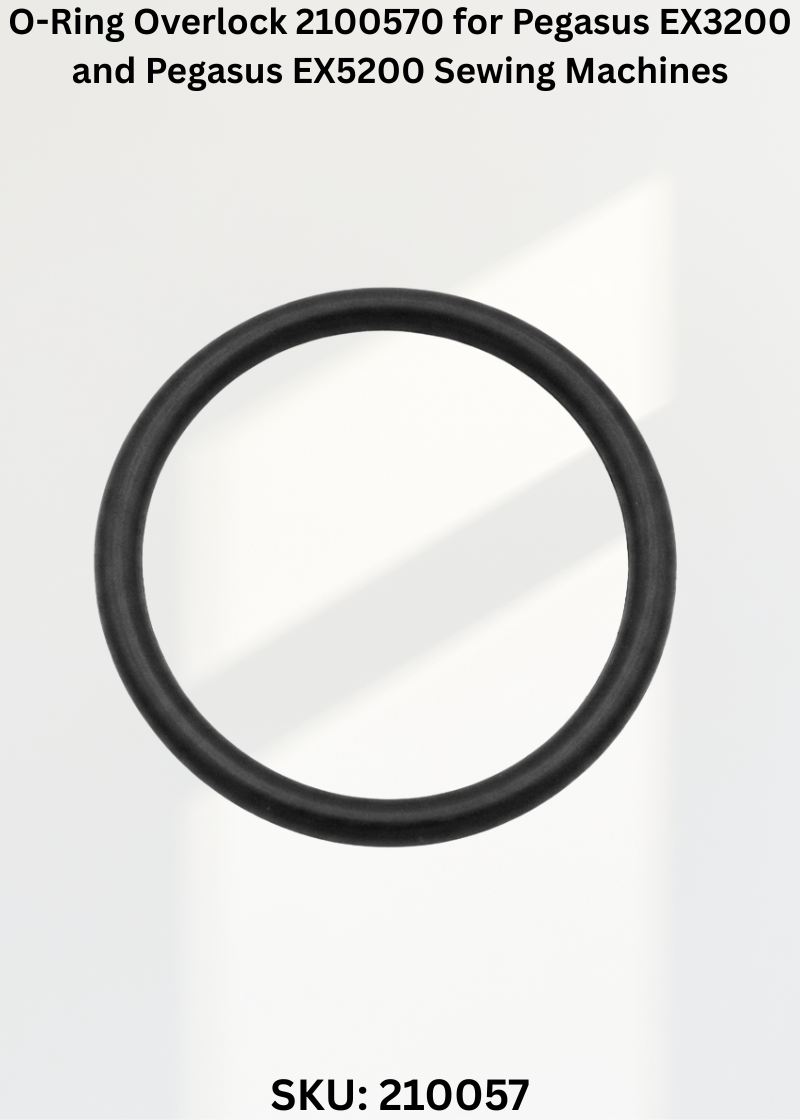 O-Ring Overlock 2100570 for Pegasus EX3200 and Pegasus EX5200 Sewing Machines