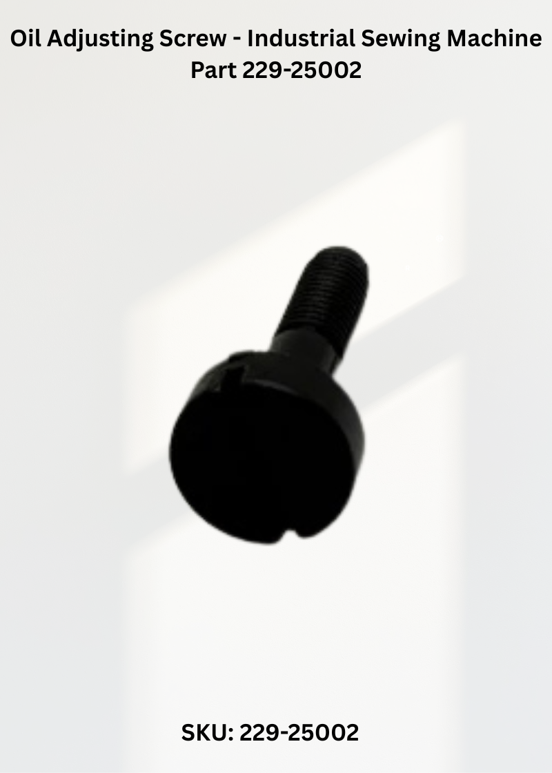 Oil Adjusting Screw - Industrial Sewing Machine Part 229-25002