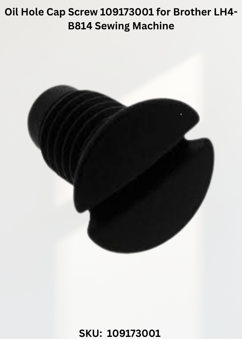 Oil Hole Cap Screw 109173001 for Brother LH4-B814 Sewing Machine