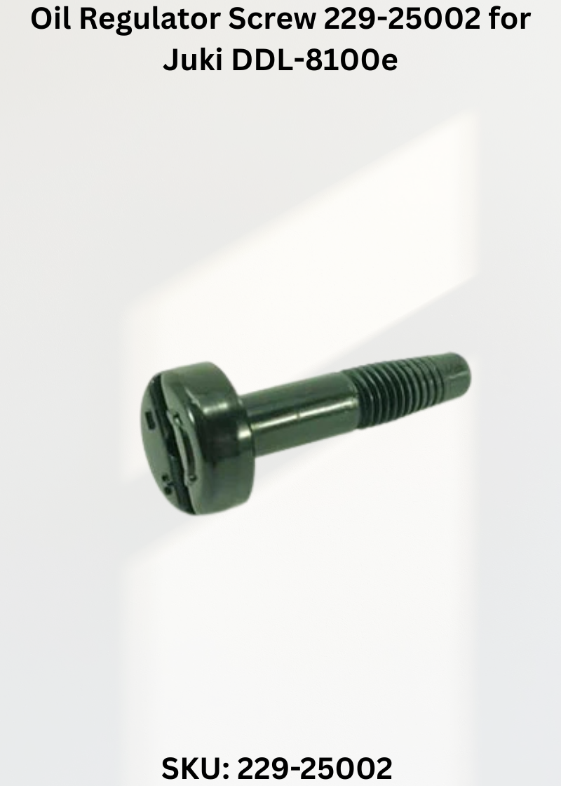 Oil Regulator Screw 229-25002 for Juki DDL-8100e