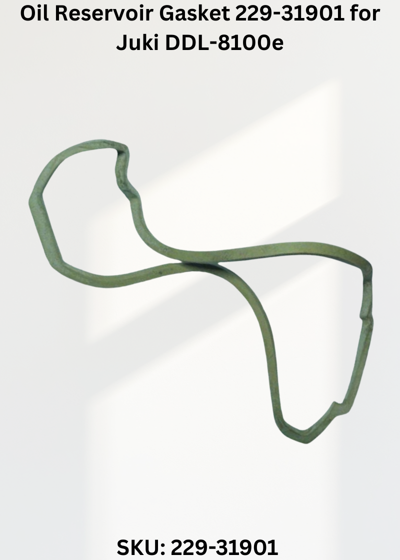 Oil Reservoir Gasket 229-31901 for Juki DDL-8100e