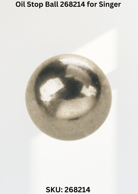 Oil Stop Ball 268214 for Singer Industrial Sewing Machines