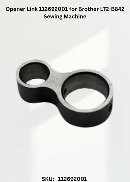 Opener Link 112692001 for Brother LT2-B842 Sewing Machine