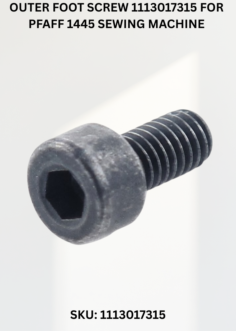 Outer Foot Screw 1113017315 for Pfaff 1445 Sewing Machine