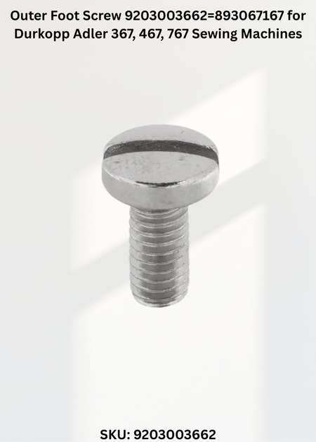 Outer Foot Screw 9203003662=893067167 for Durkopp Adler 367, 467, 767 Sewing Machines
