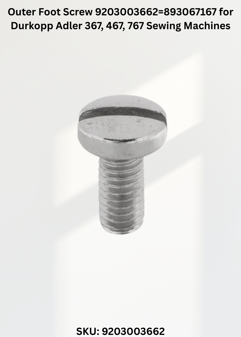 Outer Foot Screw 9203003662=893067167 for Durkopp Adler 367, 467, 767 Sewing Machines