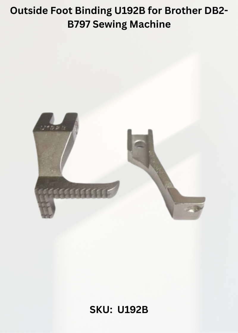 Outside Foot Binding U192B for Brother DB2-B797 Sewing Machine