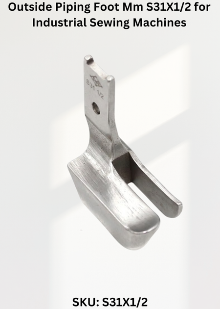Outside Piping Foot Mm S31X1/2 for Industrial Sewing Machines