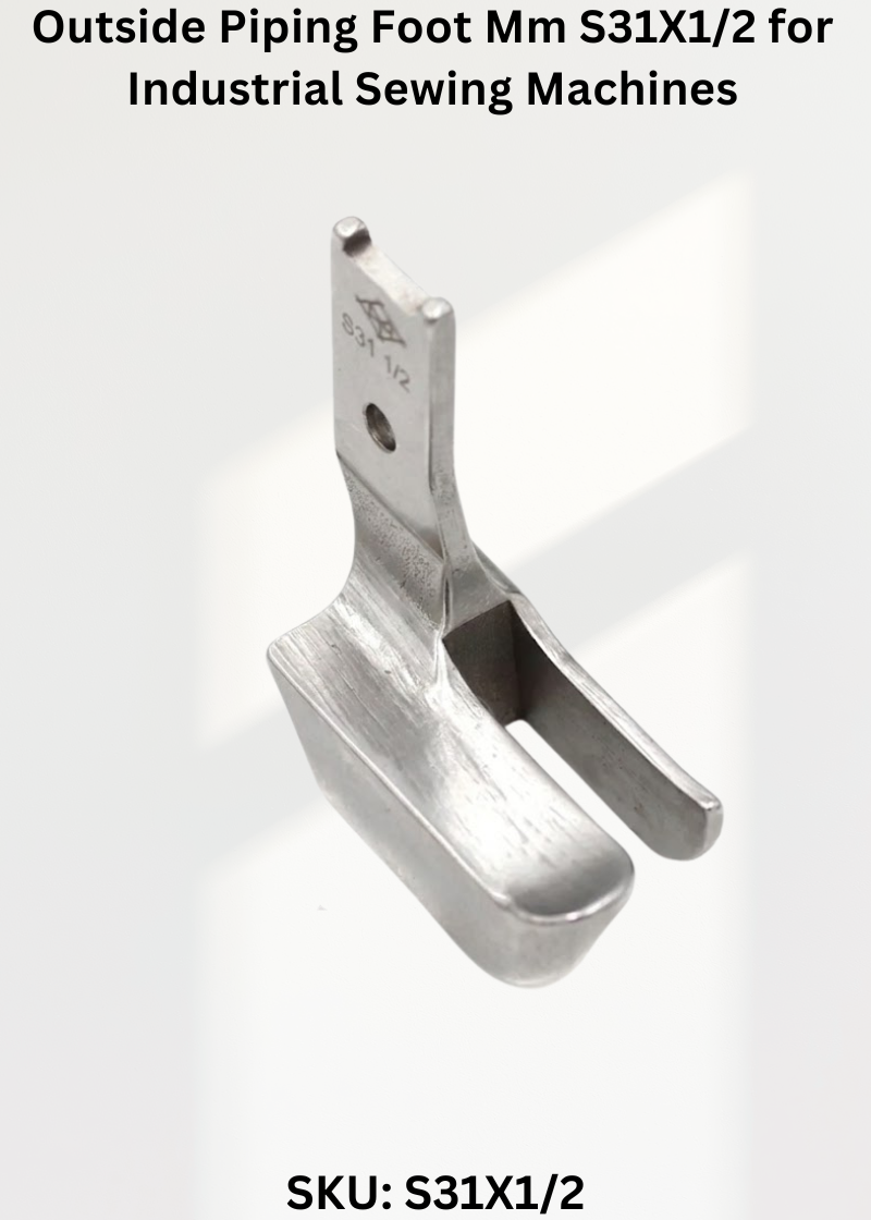 Outside Piping Foot Mm S31X1/2 for Industrial Sewing Machines