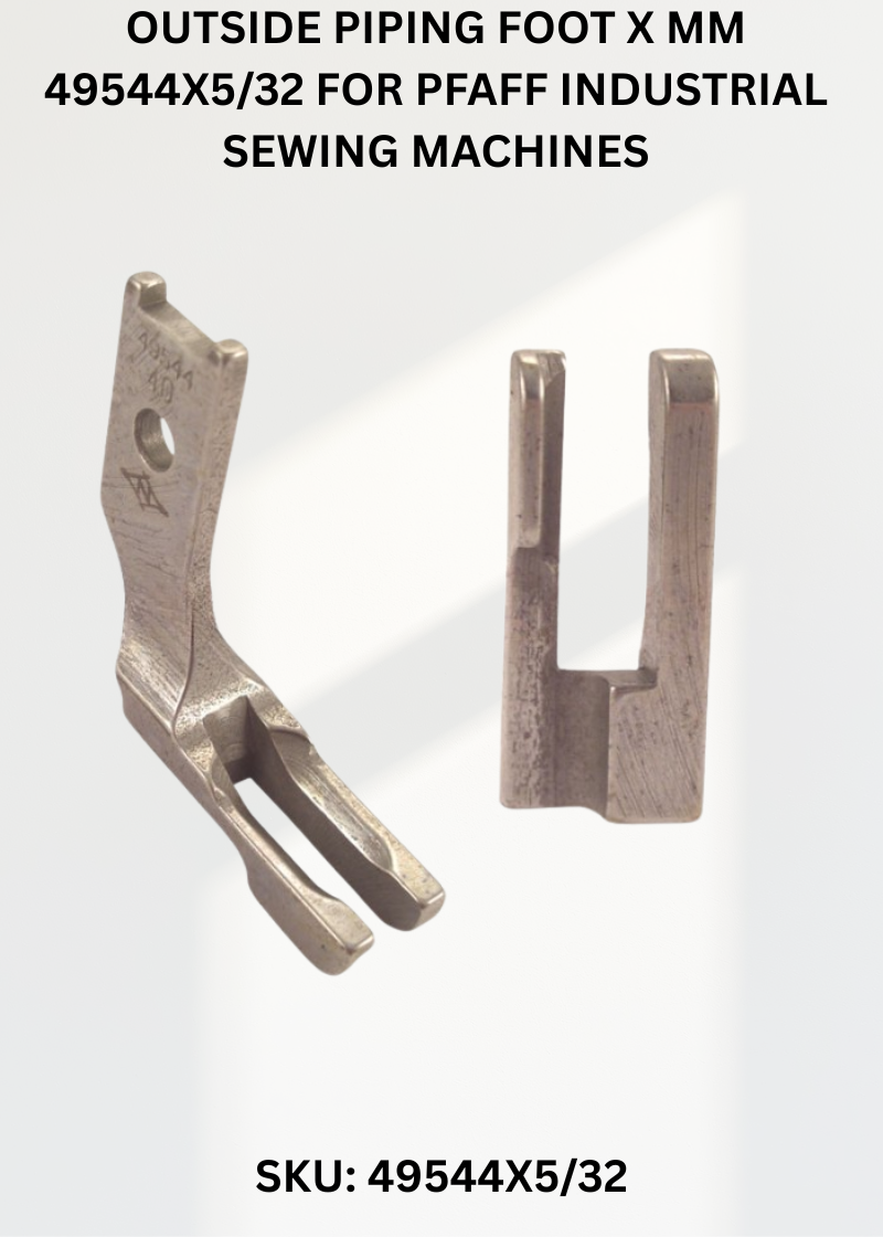 Outside Piping Foot X Mm 49544X5/32 for Pfaff Industrial Sewing Machines