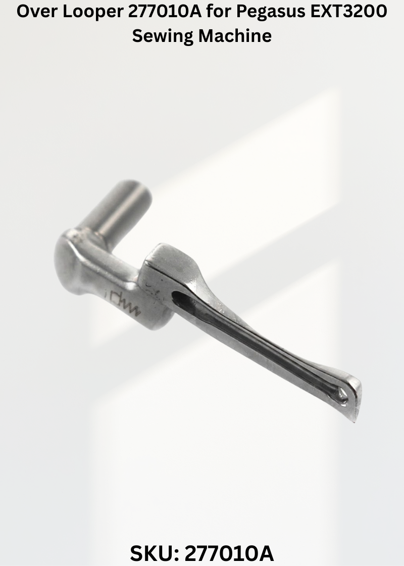 Over Looper 277010A for Pegasus EXT3200 Sewing Machine